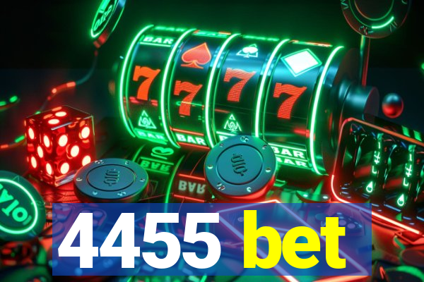 4455 bet